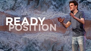 READY POSITION | PASTOR JOSH BURFEIND