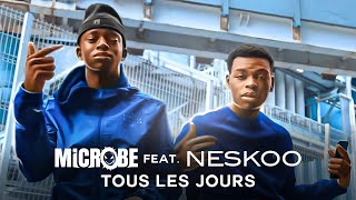 Microbe ft. Neskoo - Tous les jours Resimi