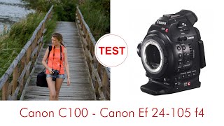 Canon C100   Canon Ef 24-105 f4 is usm
