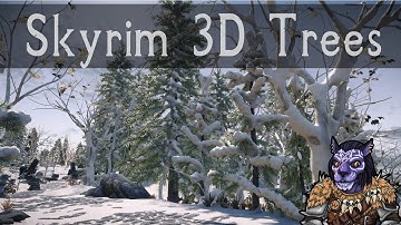 Skyrim SE Mod: Skyrim 3D Trees - A Realistic Tree Overhaul