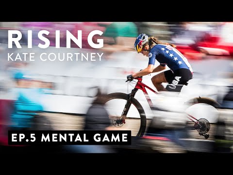 Rising – Ep 5: The Mental Game w/ Kate Courtney