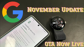 Pixel November 2022 Update Now Live | Fixes All Around |