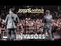 Jorge & Mateus - Invasões - [Novo DVD Live in London] - (Clipe Oficial)