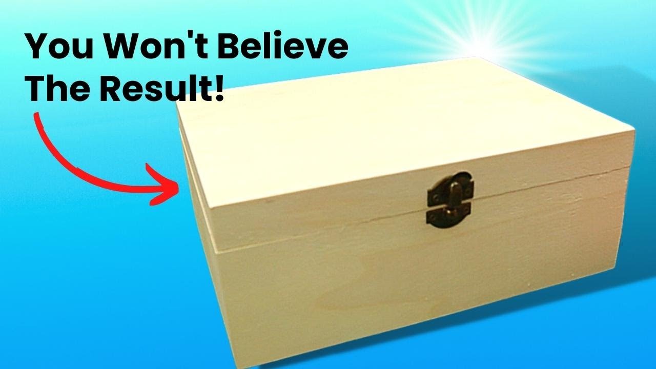 Посмотрите, как я преобразил эту простую деревянную коробку