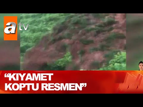 Rize’de sel böyle geldi - Atv Haber 16 Temmuz 2021