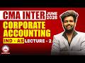 CMA Inter Corporate Accounting | IND AS Revision L2 | June 2026 | SB9