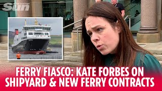 FERRY FIASCO: Kate Forbes noncommital on shipyard getting new ferry contracts