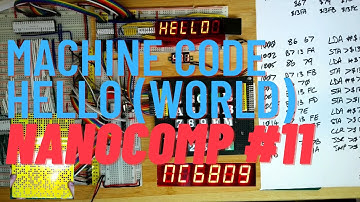 Nanocomp 6809 #11 Machine Code Hello World - 8 Bit Breadboard Micro