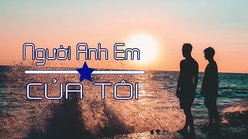[ VIETSUB- LYRICS] NGƯỜI ANH EM TỐT CỦA TÔI || Cao Tiến FT Tiểu Thẩm Dương