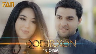 Qodirxon (milliy serial 19-qism) | Кодирхон (миллий сериал 19-кисм)