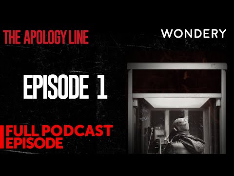 The Apology Line | Episode 1: Who's Sorry Now? 