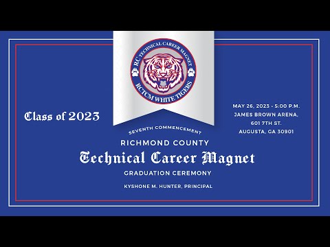 2023 Richmond County Technical Career Magnet School Commencement Exercises