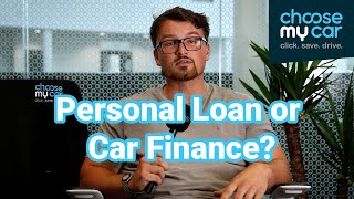 Personal Loan or Car Finance? | Pros & Cons Explained