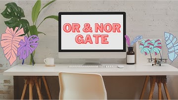 OR and NOR gate