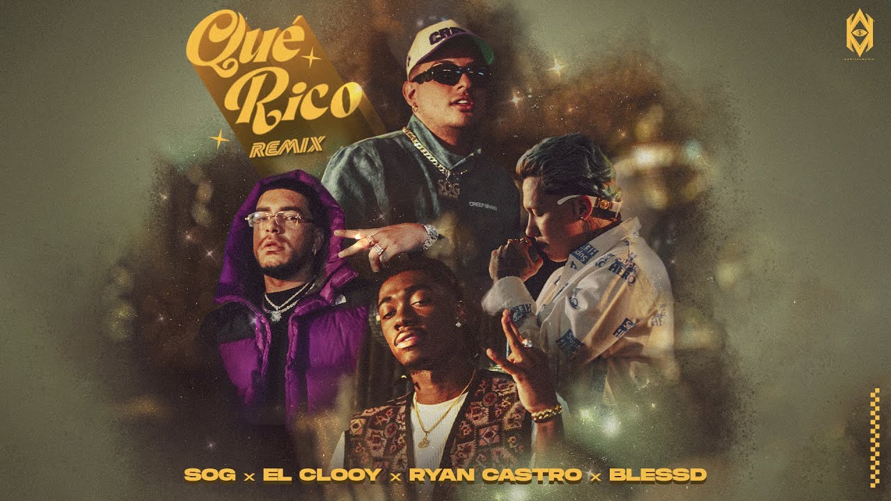 SOG, Ryan Castro & Blessd - Qué Rico (feat. El Clooy) [Remix] (Video Oficial)