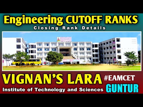 Vignan Lara Eamcet Cutoff Ranks | Last year closing Rank Details | Vignan Guntur Engineering college