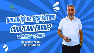 Kulak içi  ve kulak arkası işitme cihazları arasındaki en önemli  fark nedir? Resimi