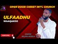 Ulfaadhu Waaqakoo With Faar Bal Inaa Ulfaadhu Waaqakoo With Faar Bal Inaa