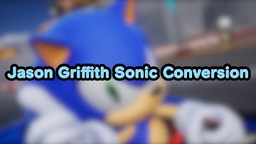 Sonic Racing CrossWorlds: Jason Griffith Sonic Conversion Mod Release
