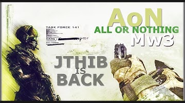 MW3: AoN Gameplay - JT is Back!