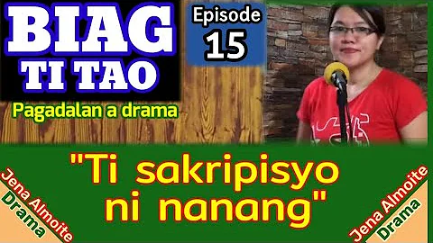 "TI SAKRIPISYO NI NANANG" PAG-ADALAN a drama (BIAG...