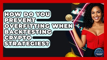 How Do You Prevent Overfitting When Backtesting Crypto Strategies? - Crypto Trading Strategists