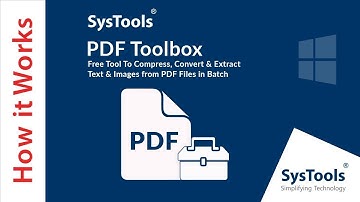 SysTools PDF ToolBox - Converteren | Comprimeren | Extract PDF-tekst / afbeeldingen