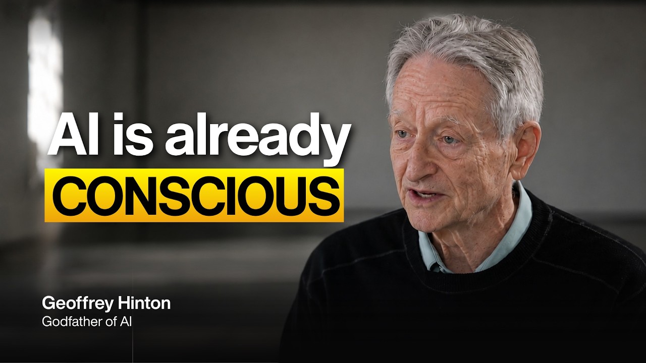 Geoffrey Hinton Just Said AI Is Already Conscious