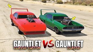 GTA 5 ONLINE - GAUNTLET CLASSIC CUSTOM VS GAUNTLET CLASSIC (WHICH IS FASTEST?)