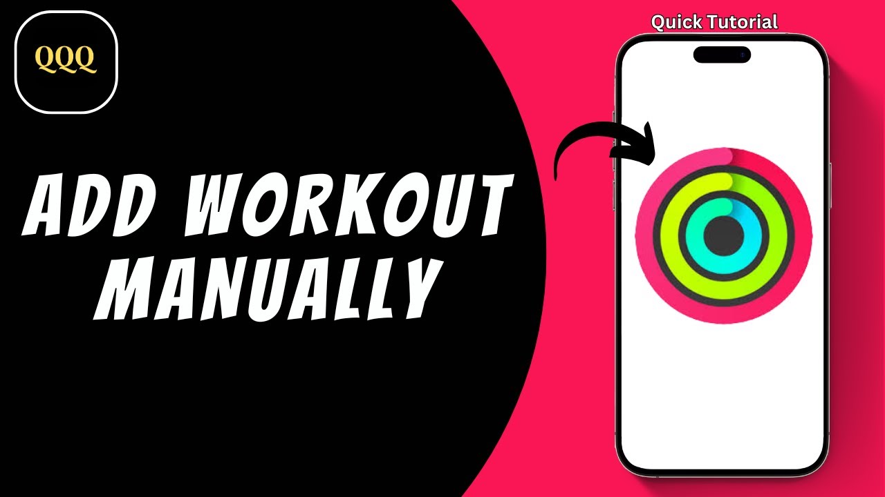 How To Manually Add Workout on iPhone ? - YouTube