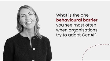 Overcoming the Top Behavioural Barrier to Adopting GenAI