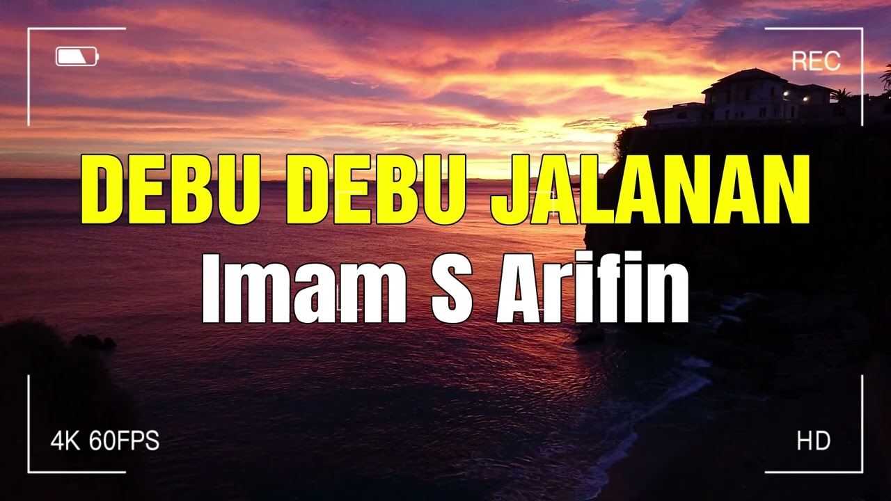 Imam S Arifin - Debu Debu Jalanan ( lirik video)