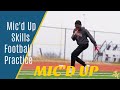 Mic&#39;d up offseason football Training