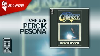 Chrisye - Percik Pesona ( Karaoke Video)