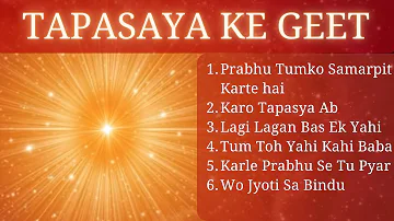 #30mins  Yog ke Geet || BK Rajayoga Meditation Song