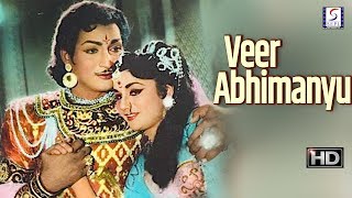 Veer Abhimanyu - N. T. Rama Rao  - Super Hit Movie - HD