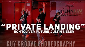 "Private Landing" | @dontolivermusic @officialfuturevideos | @GuyGroove Choreography