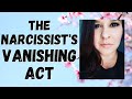 Why The Narcissist VANISHES