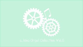 a_hisa - L'amour Est Une Vague (Orgel ver.)