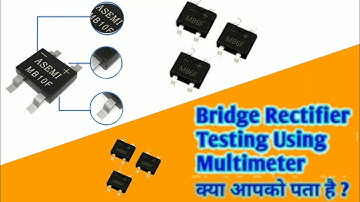 How To Check SMD Bridge Rectifier || Bridge Rectifier Testing With Multimeter