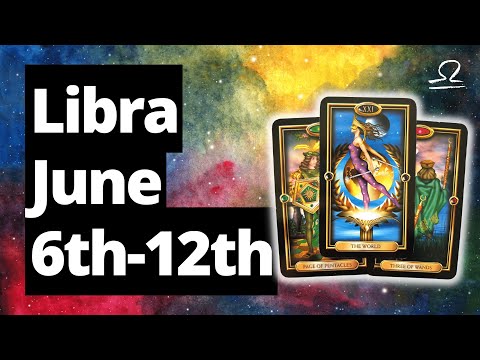 LIBRA - You'll UNDERSTAND Why This Had to Happen Soon Enough... June 6th - 12th Tarot Reading