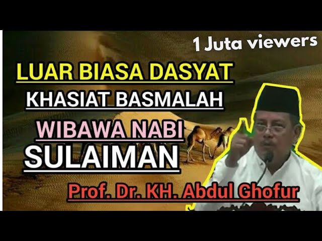 Khasiat Basmalah Yang Jarang Orang Tau Prof Dr Kh Abdul Ghofur Youtube