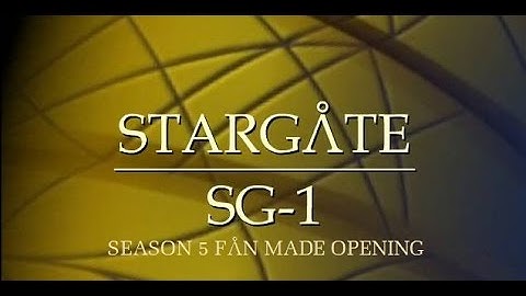 Stargate SG-1 | Fan-Made Opening for Season 5