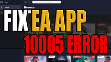 How To Fix EA App 10005 Error