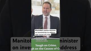 Manitoba’s justice minister on investments to address root causes of crime screenshot 1