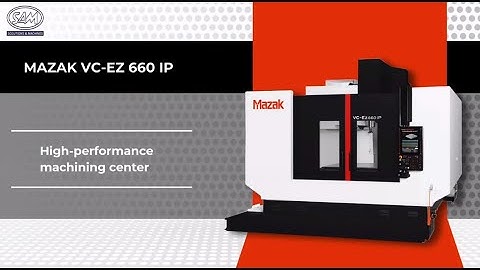 Mazak VC-Ez 660 IP: Made in India Mazak Machine
