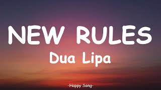 Dua Lipa - New Rules (Lyrics)