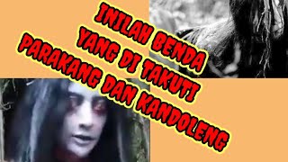 Inilah Benda Yang Di Takuti Parakang,Kandoleng,Peppo,Kuntilanak@Bos Rudi@