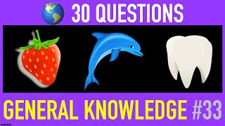 GENERAL KNOWLEDGE TRIVIA QUIZ #33  30 General Knowledge Trivia Questions and Answers Pub Quiz