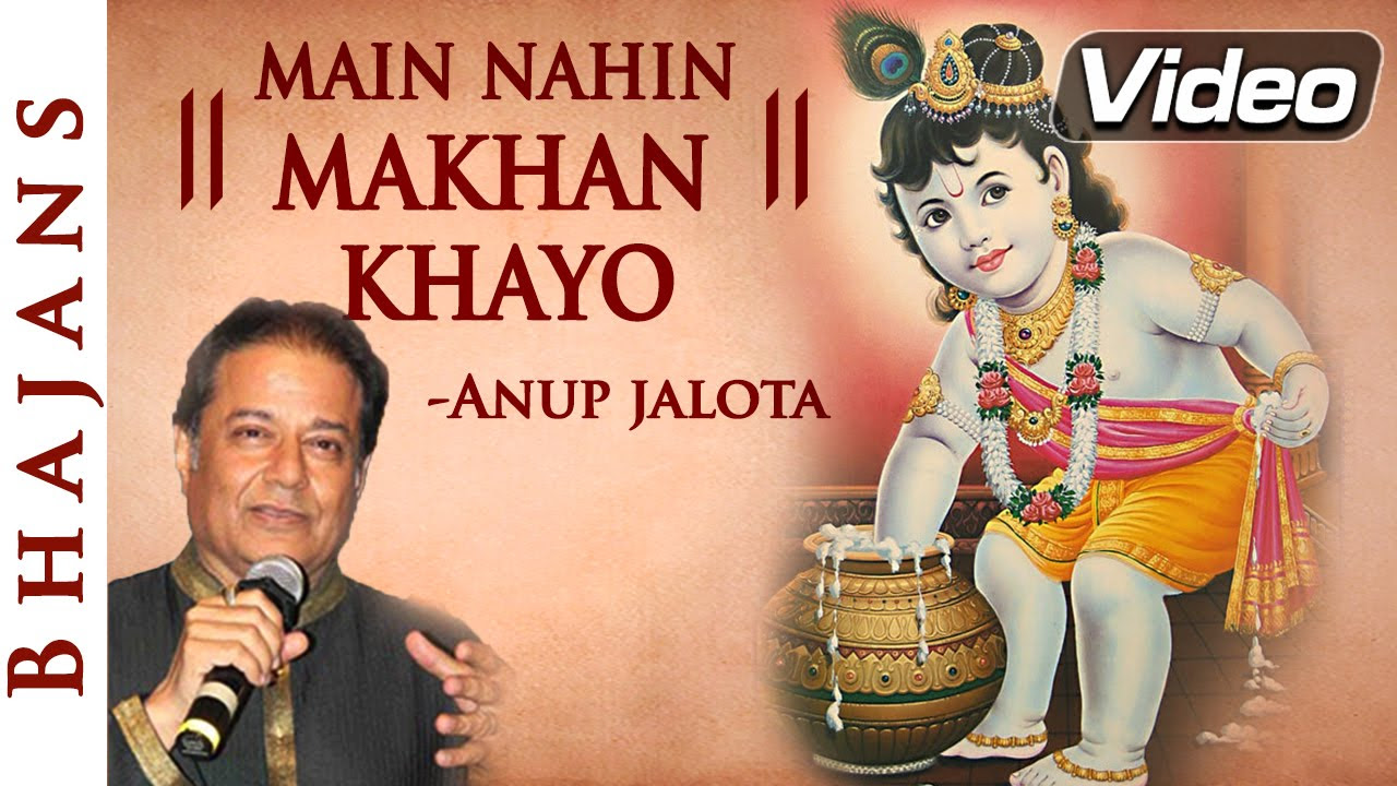 Main Nahin Makhan Khayo   Anup Jalota Bhajan  Popular Krishna Bhajans  Shemaroo Bhakti